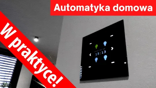 Inteligentny dom w praktyce – Wycieczka po Smart Home cz. 1