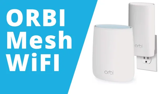 Netgear Orbi Whole Home WiFi System – Mesh WiFi for my Smart Home