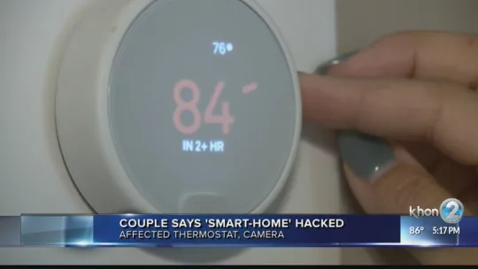 Concerns rise after a couple’s smart-home system was hacked