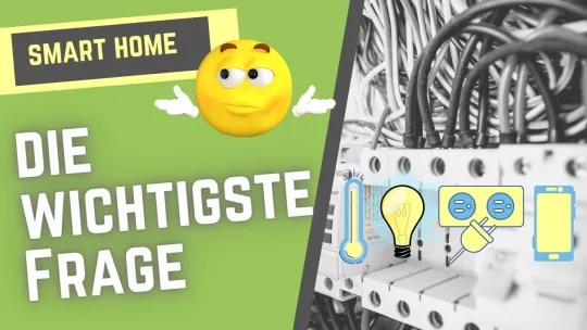 Smart Home selber bauen: Aber welches System – KNX oder Funk? 🤔