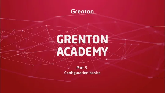 Grenton Academy – Part 5. Basics of Smart Home system configuration.