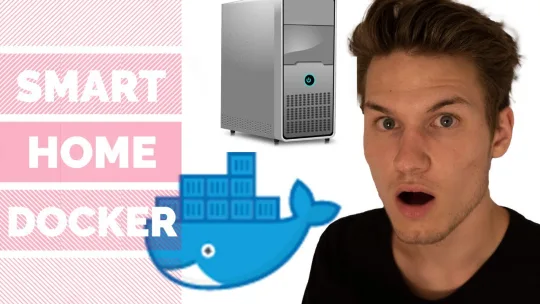 DAS BESTE SMART HOME SYSTEM 2020 – DOCKER ERKLÄRUNG