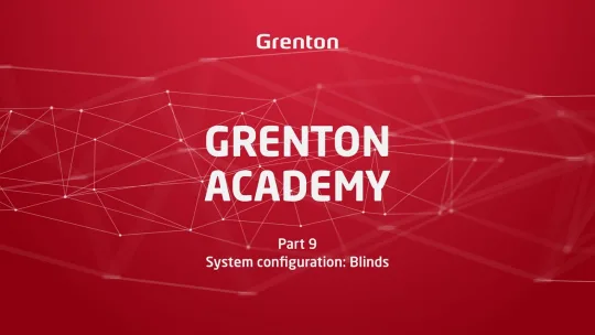 Grenton Academy – Part 9. Smart Home system configuration: Blinds