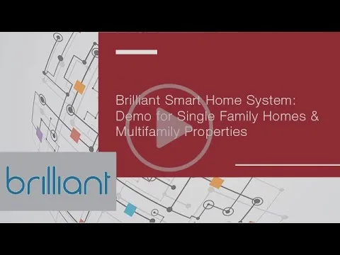 Brilliant Smart Home System: Demo for Single Family Homes & Multifamily Properties