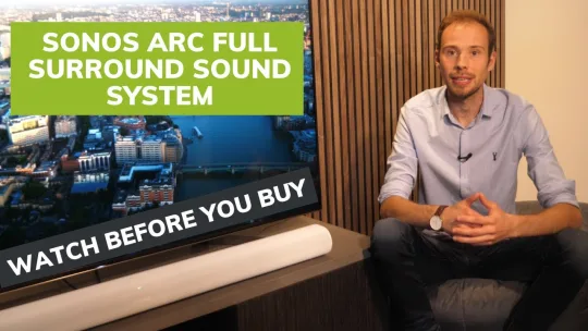 Sonos Arc Surround Sound System In Depth: Watch Before You Buy