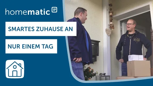 Homematic IP | Smartes Zuhause an einem Tag (Teil 1) | Der Rundgang