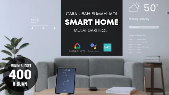 Cara Membuat Rumah Pintar | Google Smart Home Indonesia 2022 dengan Bardi