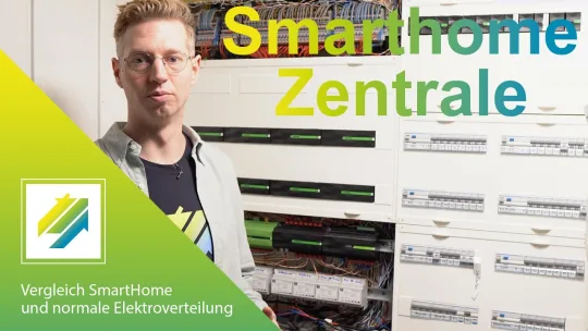SmartHome Zentrale – Vergleich SmartHome und normale Elektroverteilung!