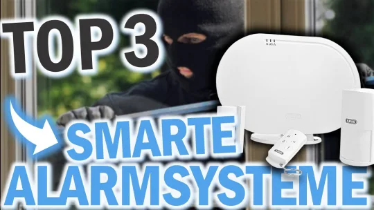 Die besten SMARTEN ALARMSYSTEME 2022 | Smarte Alarmsysteme Test | Homematic, Ring, Abus