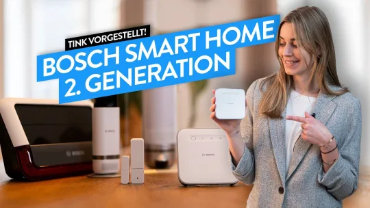 Bosch Smart Home: Die 2. Generation. Der Überblick! (Bosch Controller 2,…) – tink Vorgestellt!