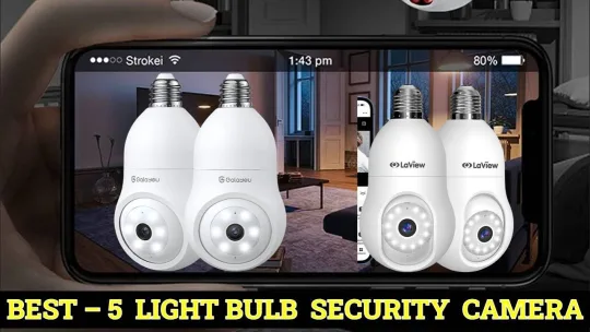 Top 5 Best Light Bulb Security Camera of 2023
