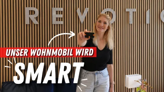 Unser Wohnmobil wird SMART💡✅ Smart Home Campervan mit Revotion