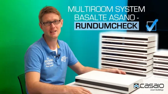 Multiroom System Basalte Asano Rundumcheck | Smart Home Check
