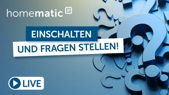 Homematic IP Live | Smart Home FAQ mit Holger