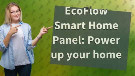 How Can the EcoFlow Smart Home Panel Enhance My Indonesian Home?