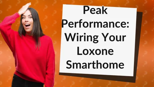 How Can I Ensure Proper Wiring in My Loxone Smarthome?